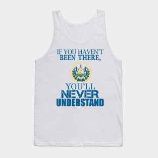 El Salvador you’ll never understand Tank Top